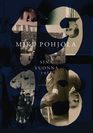 Sinä vuonna 1918 (Finnish language, 2018)