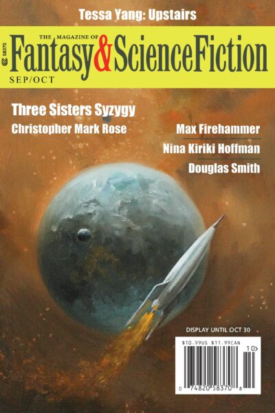 The Magazine of Fantasy and Science Fiction, September/October 2023 (EBook, 2023, Spilogale, Inc..)