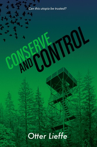 Conserve and Control (2020, Otter Lieffe)