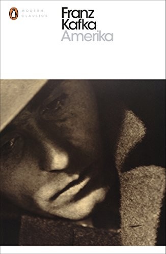 Amerika: The Man Who Disappeared (Penguin Modern Classics) (2007, Penguin)