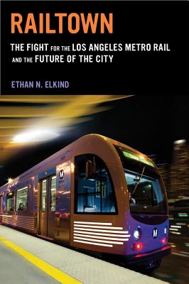 Railtown (Paperback, 2014, University of California Press)