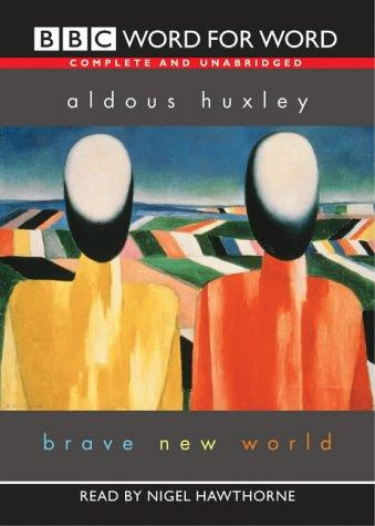 Brave New World (Word for Word) (AudiobookFormat, 2003, BBC Audiobooks Ltd)