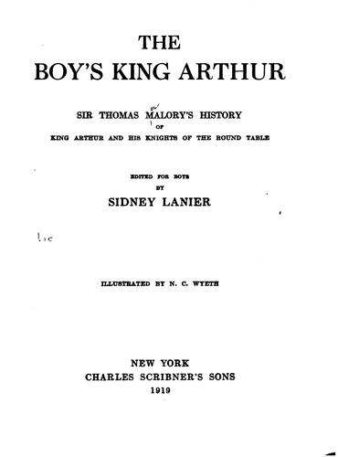 The Boy's King Arthur (1917, Charles Scribner's Sons)