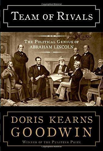 Team of Rivals : the Political Genius of Abraham Lincoln (2005)