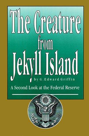 The Creature from Jekyll Island (1998, American Media (CA))