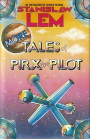 More tales of Pirx the pilot (1982, Harcourt Brace Jovanovich)