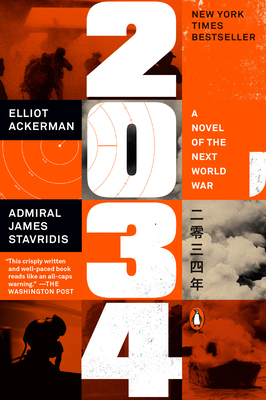 2034: A Novel of the Next World War (2022)