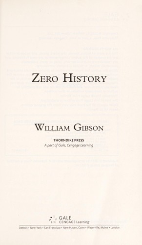 Zero history (2011, Thorndike Press)