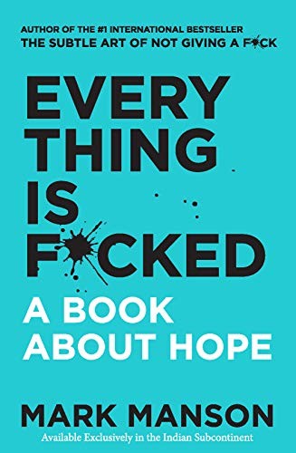 Everything Is F*Cked (Paperback, HARPER COLLINS US)