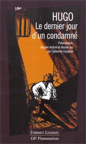 Le Dernier Jour d'un condamné (Paperback, French language, 1998, Flammarion)