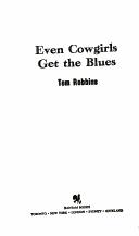 Even Cowgirls Get the Blues (1981, Bantam Books)