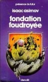 Fondation Foudroyée (Paperback, French language, 1983, Denoël / Presence du futur n 357)