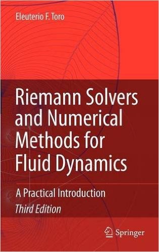 Riemann Solvers and Numerical Methods for Fluid Dynamics (Hardcover, 2006, Springer)