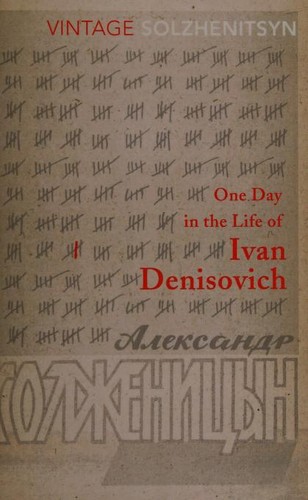 One Day in the Life of Ivan Denisovich (2003, Vintage Books, Vintage/Ebury (a Division of Random)