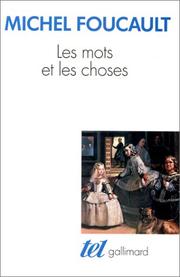 LES MOTS ET LES CHOSES (1998, GallIMARd)