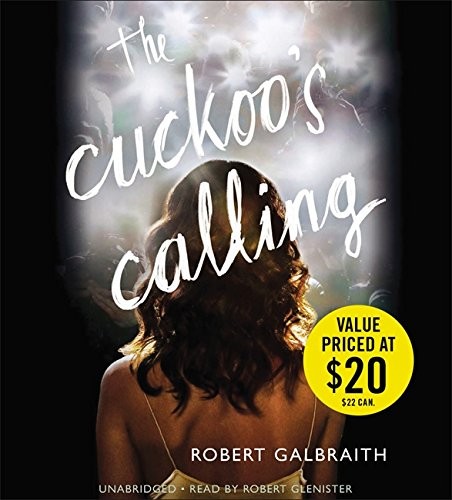 The Cuckoo's Calling (2014, Mulholland Books)