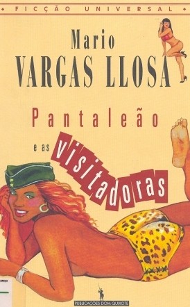 Pantaleão e as visitadoras (Paperback, Portuguese language, 2001, Dom Quixote)