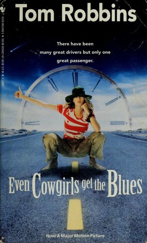 Even cowgirls get the blues. (1993, Bantam Books)