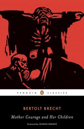 Mother Courage and Her Children (Penguin Classics) (Paperback, 2007, Penguin Classics)