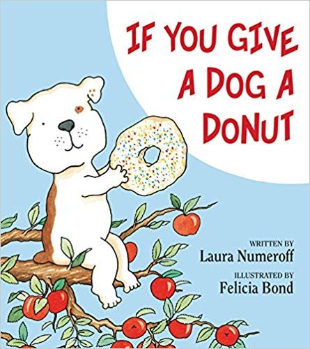 If You Give a Dog a Donut (Paperback, Scholastic Inc. by arrangement with HarperCollins Children's Books, a div. of HarperCollins Publishers)