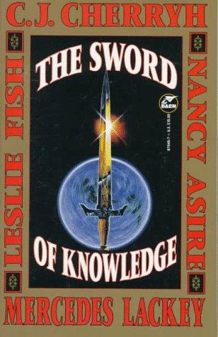 The Sword of Knowledge (1995, Baen, Distributed by Simon & Schuster)