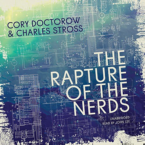 The Rapture of the Nerds (AudiobookFormat, 2015, Blackstone Audio, Inc., Blackstone Audiobooks)