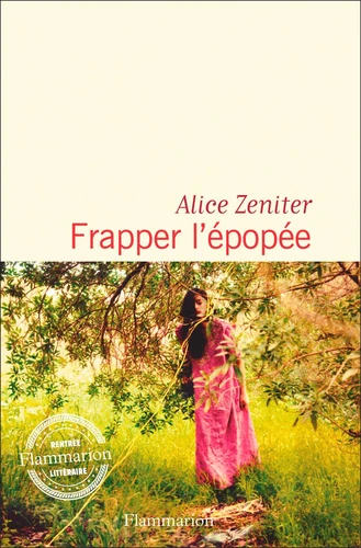 Frapper l'épopée (EBook, français language, 2024, Flammarion)