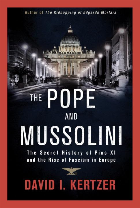 The Pope and Mussolini (Hardcover, 2014, Random House)