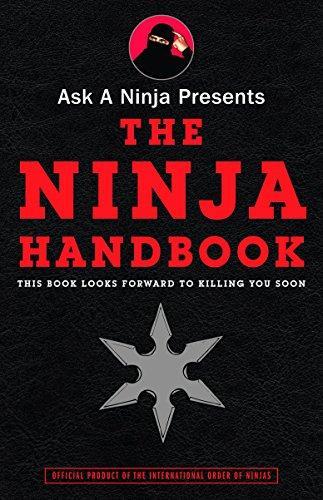 Ask a ninja presents The ninja handbook (2008)