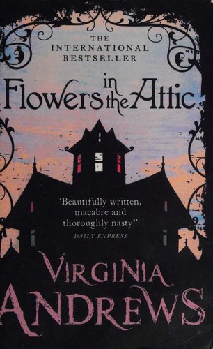 Flowers in the Attic (Paperback, 2011, Harper Voyager)