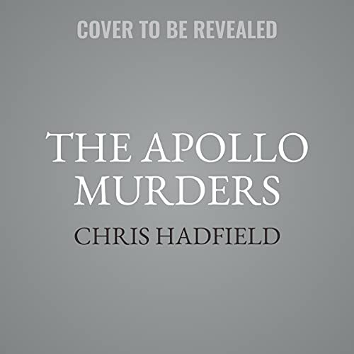 The Apollo Murders (AudiobookFormat, 2021, Hachette B and Blackstone Publishing)