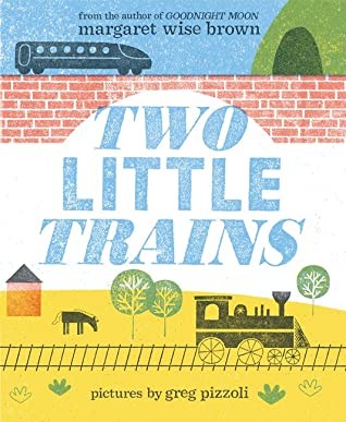 Two Little Trains (2020, HarperCollins)