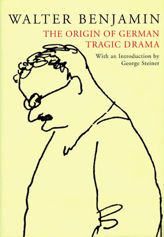 The Origin of German Tragic Drama (Hardcover, 1998, Verso)