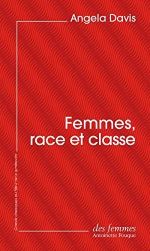 Femmes, race et classe (French language, 2020, Éditions des Femmes)