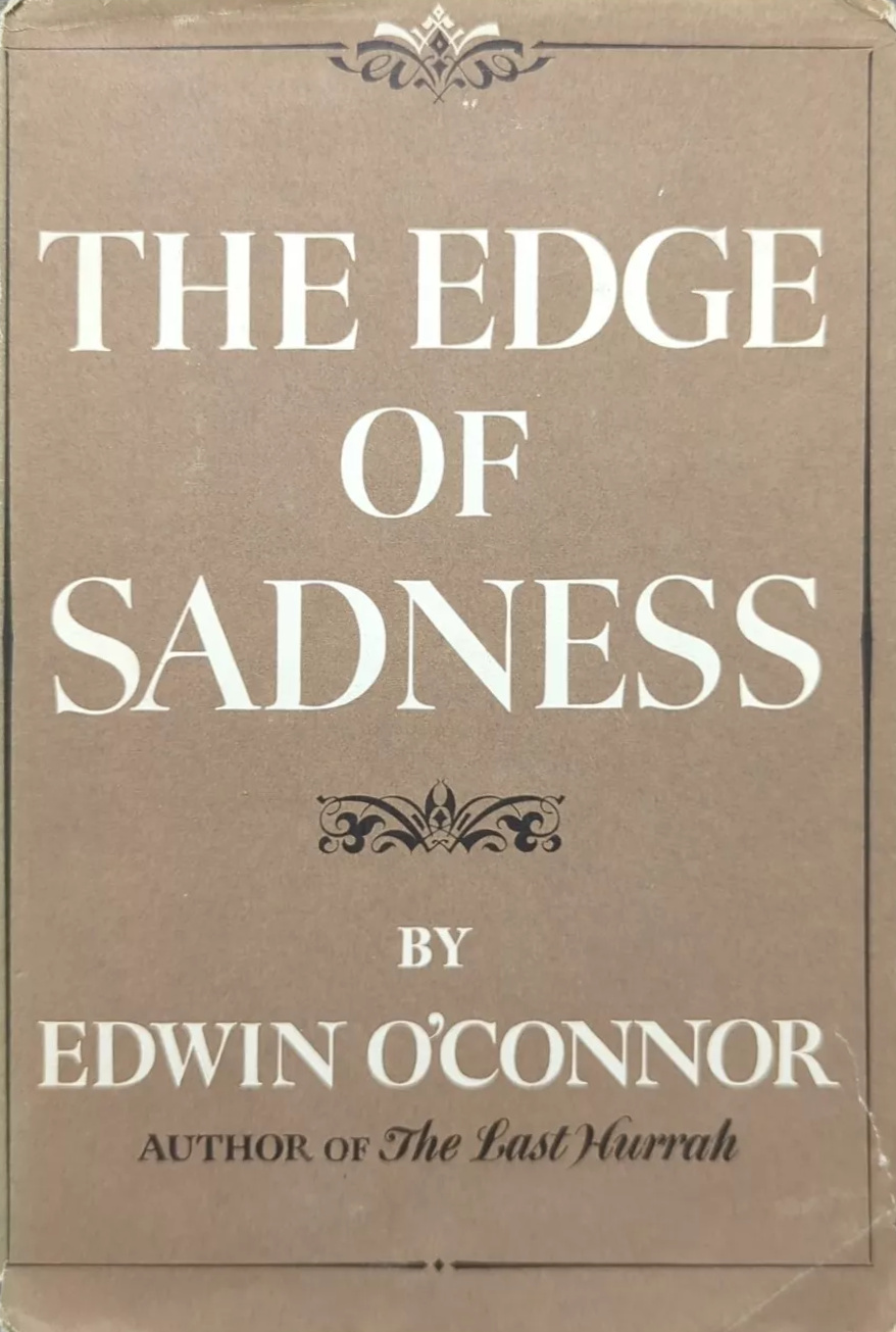 The Edge of Sadness (Hardcover, 1961, Little Brown)