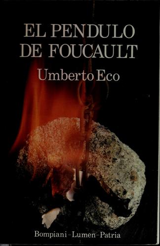 El péndulo de Foucault (Spanish language, 1989, Bompiani-Lumen-Patria)