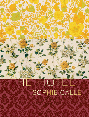 The Hotel (Hardcover, 2021, Siglio Press)