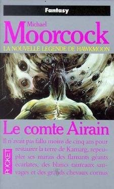 La Légende de Hawkmoon, tome 5 (Paperback, 1989, Pocket / Science fiction)