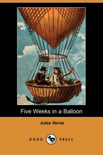 Five Weeks in a Balloon (Dodo Press) (Paperback, 2007, Dodo Press)