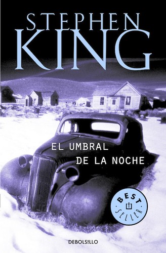 El umbral de la noche (Spanish language, 2012, Debolsillo)