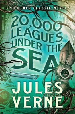 20000 Leagues Under The Sea And Other Classic Novels (2012, Barnes & Noble Inc)