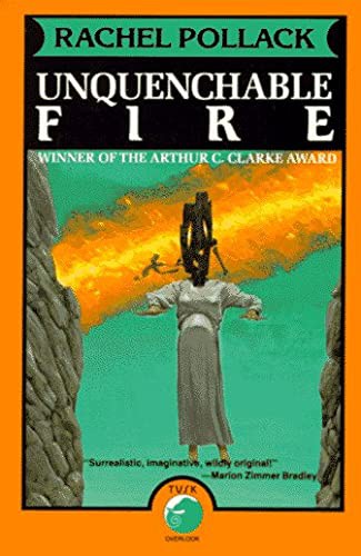 Unquenchable Fire (Paperback, 1994, Brand: Overlook TP, Overlook Books)