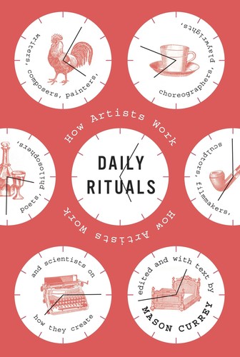 Daily Rituals (Hardcover, 2013, Alfred A. Knopf)