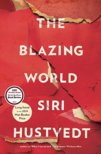 The Blazing World: A Novel (2014, Simon & Schuster)