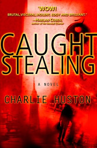 Caught Stealing (EBook, 2004, Random House Publishing Group)