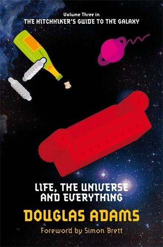 Life, the Universe and Everything (Paperback, 2009, Pan Publishing)