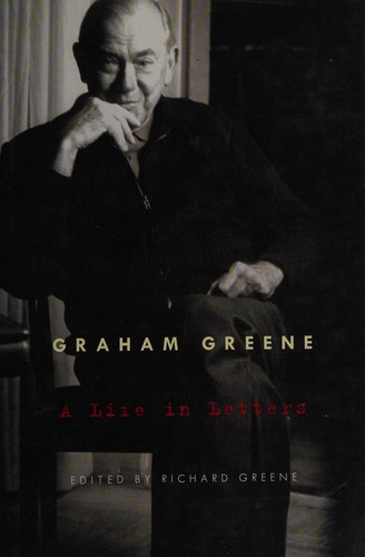 Graham Greene (2007, A.A. Knopf)