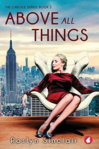 Above All Things (Paperback, 2022, Ylva Publishing)