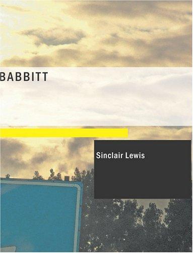 Babbitt (Large Print Edition) (Paperback, 2007, BiblioBazaar)