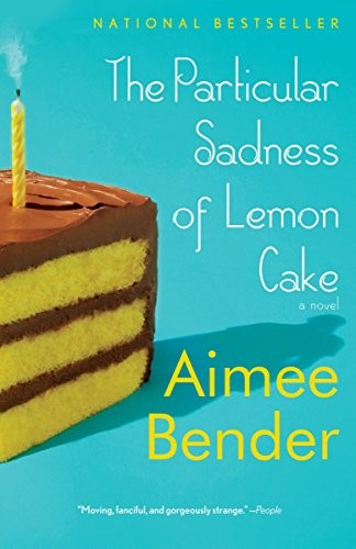 The Particular Sadness of Lemon Cake (2011, Anchor)